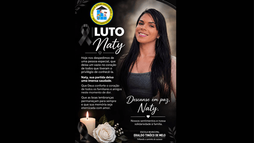 Ibirataia: Escola Municipal Eraldo Tinoco de Melo lamenta falecimento de Naty e presta solidariedade à família